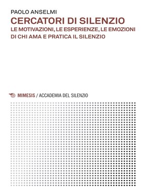 cover image of Cercatori di silenzio